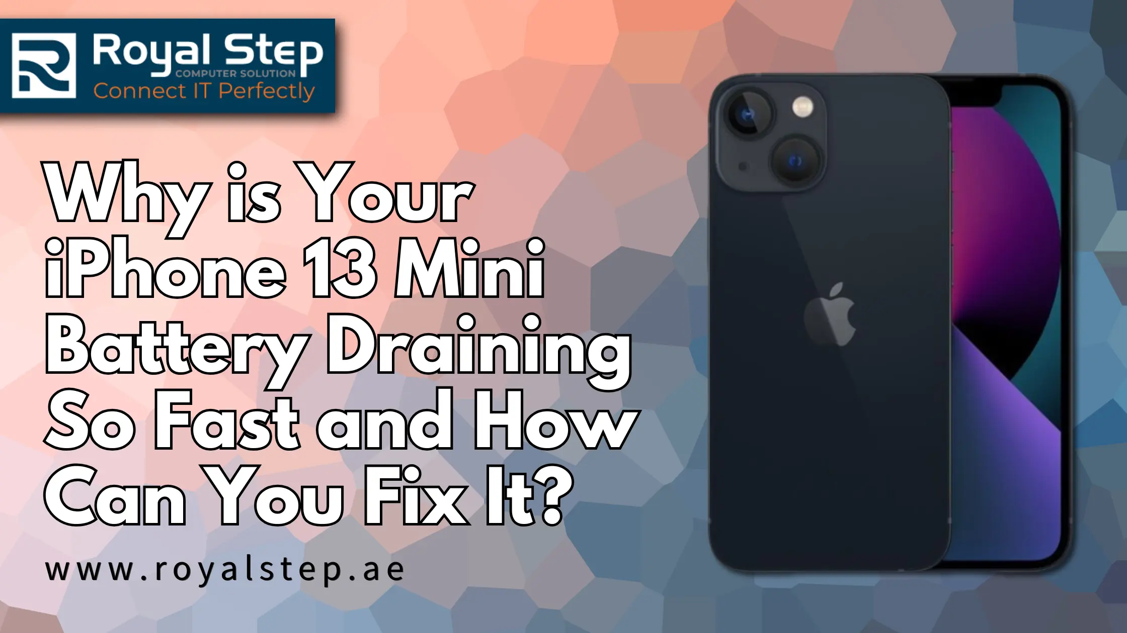 Why is Your iPhone 13 Mini Battery Draining So Fast and How Can You Fix It?